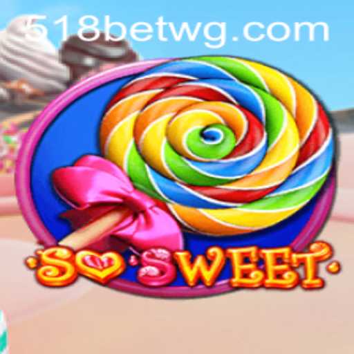 Descubra o Envolvente Jogo SoSweet no Universo 518bet